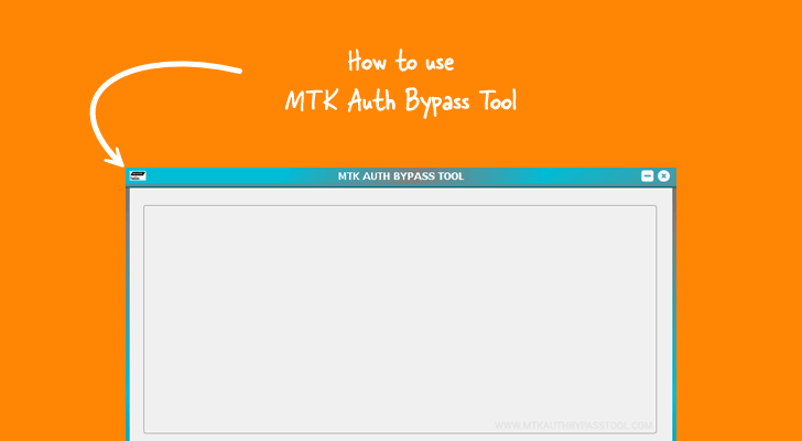 How to Use MTK Auth Bypass Tool